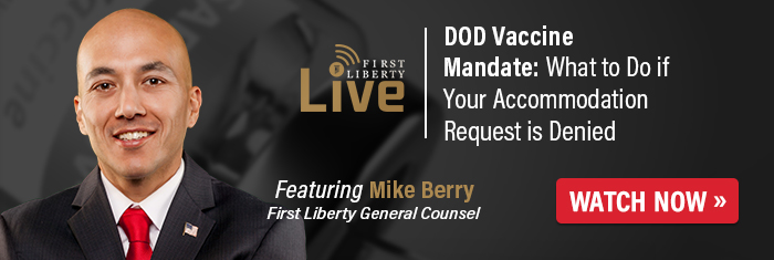 Mike DOD Vac Mandate Part 2 | First Liberty