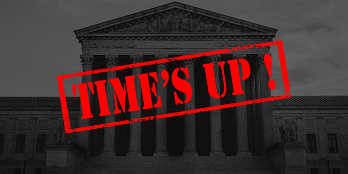 Times up! | First Liberty Insider